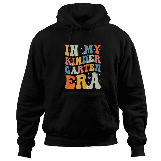In My Kindergarten Era Retro Groovy First Day Of School Hoodies