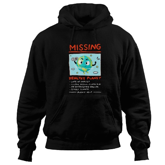 Kids Cute Earth Day Healthy Planet Missing Teacher Students Hoodies