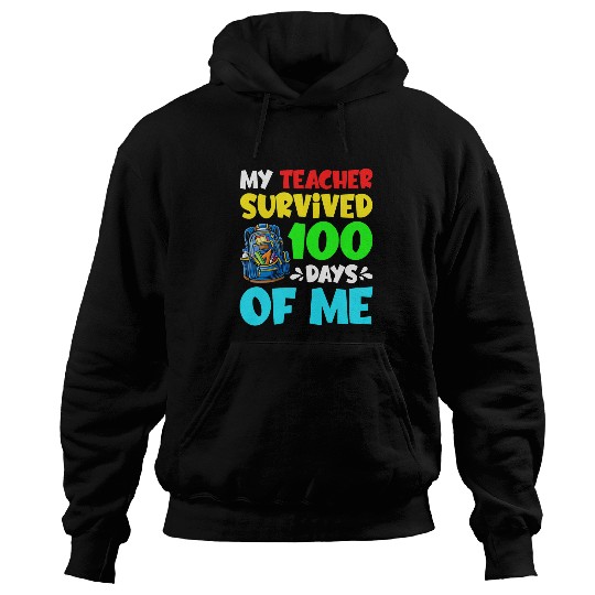 my teacher survived 100 days of school student teacher 1 Hoodies