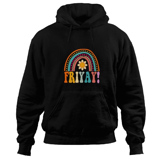 Happy FriYay Friday Lovers Teacher Rainbow FriYay Weekend Hoodies