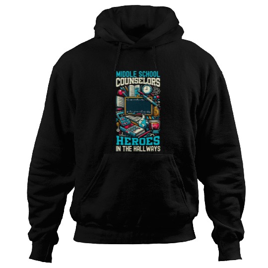 Middle School Counselor Student Counseling Profession 8 Hoodies