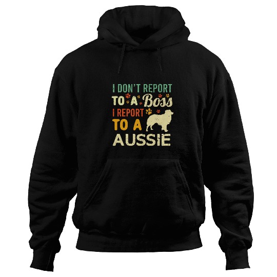 Funny WFH Aussie Boss Work From homes Australian Shepherd Dog Hoodies