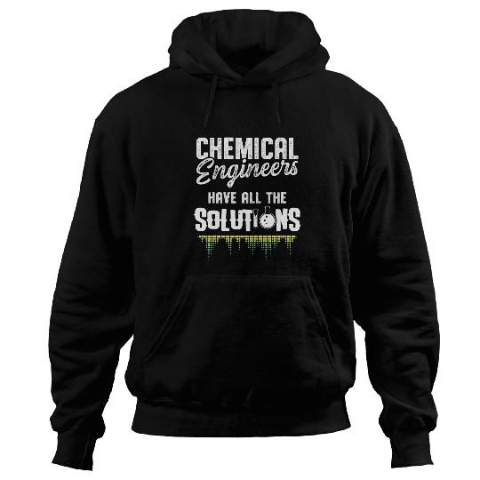 chemicals Engineer Engineering 100 Hoodies