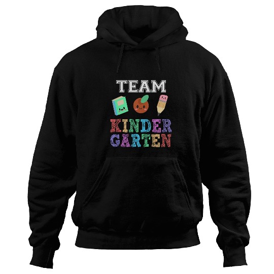 Team Kindergarten First Day Back to School Student Teacher Hoodies