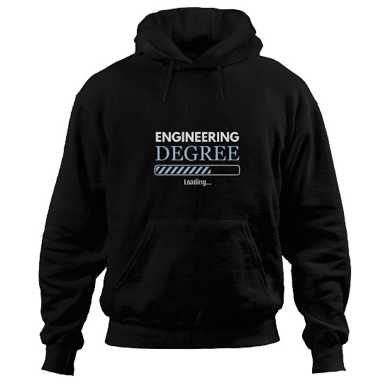 Engineering Student Engineering Degree Loading Engineer Hoodies