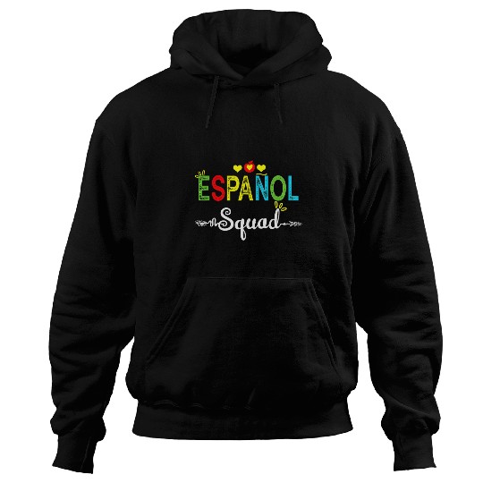 espanol squad spanish teacher student back to school Hoodies