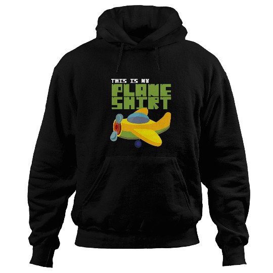 This Is My Plane Pilot Aviation Airplane Aircraft Plane Fly Hoodies