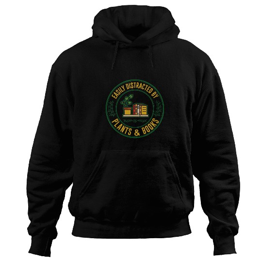 Kids Easily distracted by plants and books funny plant lovers Hoodies