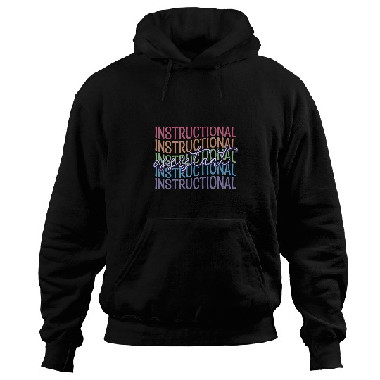 Instructional Assistant School Teacher Assistant 7 Hoodies