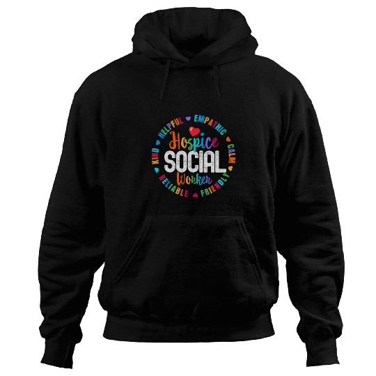 HOSPICE Social Worker nurses week Palliative Care Aide Hoodies
