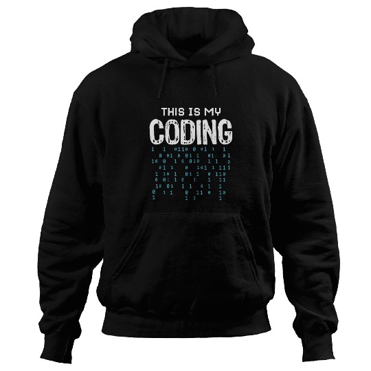 Programmer Programming Coding Software Developer Sayings 6 Hoodies
