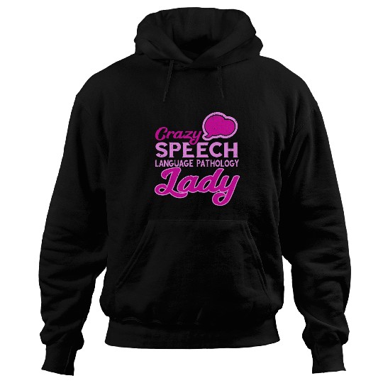 Womens crazys SLP Lady Speech Therapist Speech Language Pathologist Hoodies