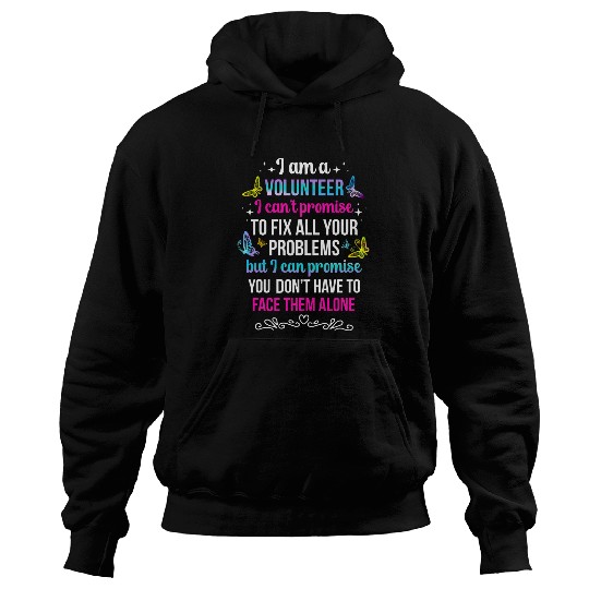 I Am A Volunteer Volunteering Voluntary Worker Hoodies
