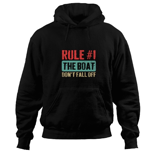 Funny Cruise Ship Quote Rule 1 Dont Fall Off The Boat Cool Hoodies