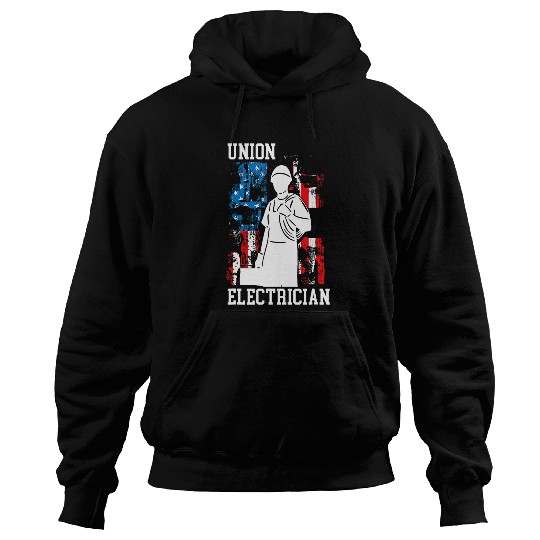 Union Electrician Labor Day Union Proud Electric Worker Hoodies