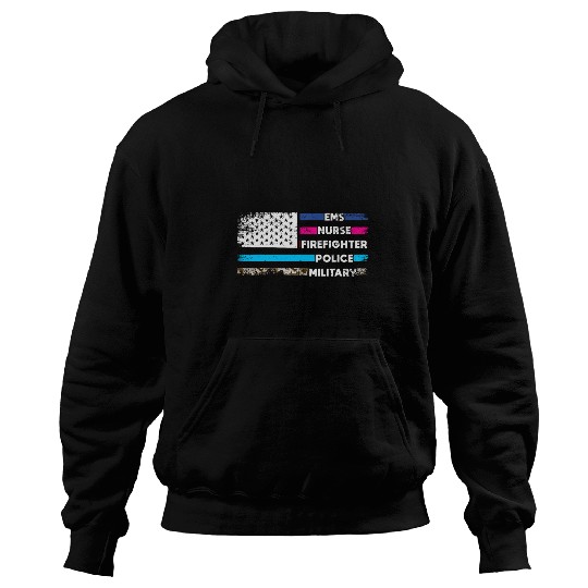 First Responders Hero Flag nurses EMS Police Military 7 Hoodies