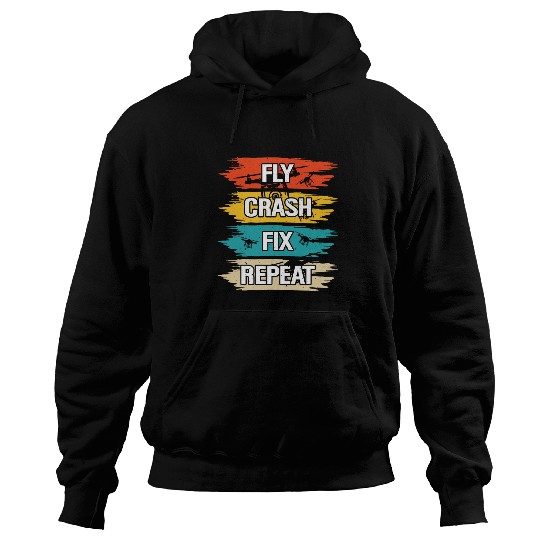 Fly Crash Fix Repeat Hoodies