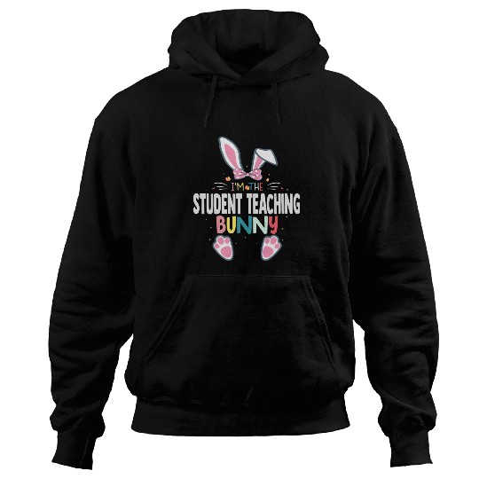 Im The Student Teaching Bunny Easter Day Rabbit Matching 1 Hoodies