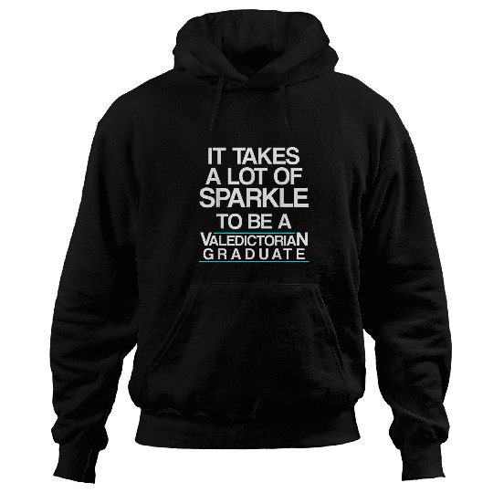 Valedictorian Graduate Class Pride Funny Graduation 1 Hoodies