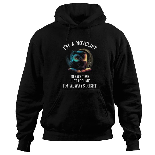 Writer Owl Im A Novelist Book Lover Reading Writing Novel Hoodies