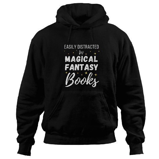 Magical Fantasy Easily Distracted by Magical Fantasy Books Hoodies