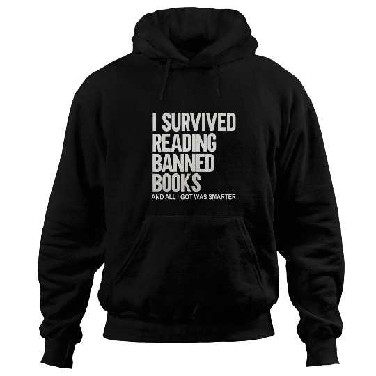 I Survived Reading Banned Books Book Lover Bookaholic 12 Hoodies