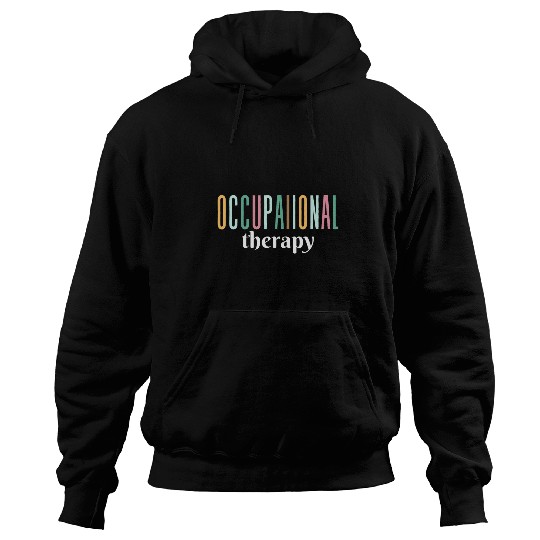 Occupational Therapy Student OT Therapist Assistant OT Month Hoodies