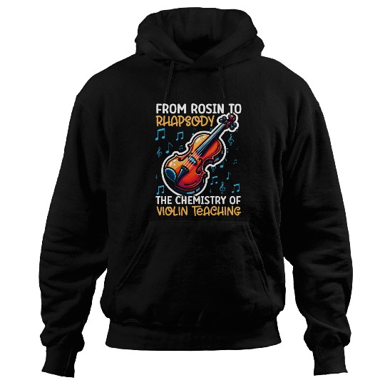 Violin Teacher Violinist Musical Instrument Violin Player Hoodies