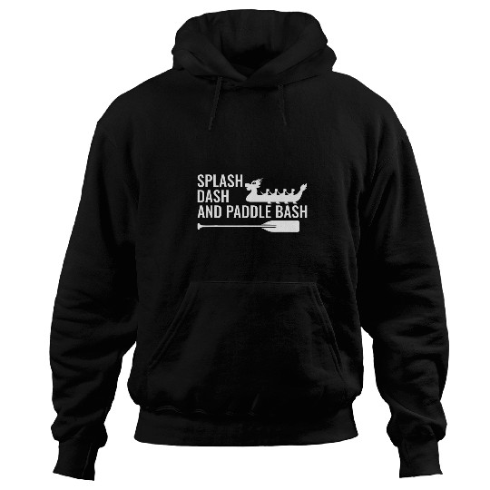 Splash Dash Paddle Bash Dragon Boating Racing Hoodies