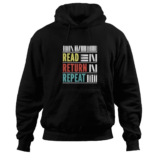 Read Return Repeat vintages Gift for Book Lovers Librarian Hoodies