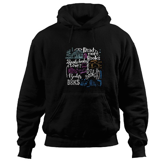 read more books t book lovers reading Hoodies