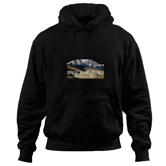 Great Sand National park Colorado USA Explore Mountains Hoodies