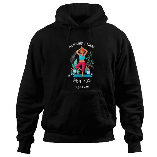 Inspiring Actually I Can Scripture Yoga Hoodies