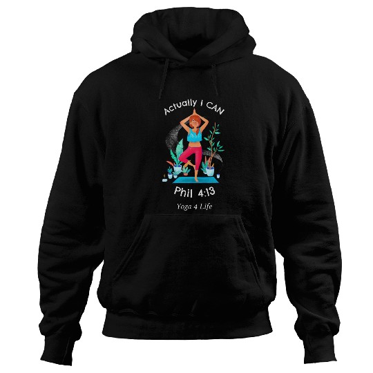 Inspiring Actually I Can Scripture Yoga Hoodies