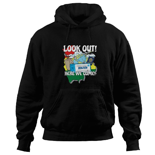 Look Out Bolivia Here We Come Matching Family Vacation Trip Hoodies