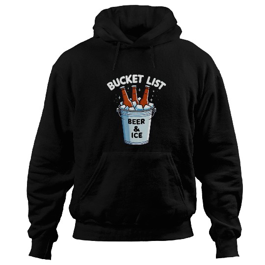 Bucket List Beer Ice Hoodies