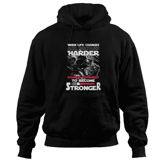 Star wars - Change yourself to become stronger Hoodies