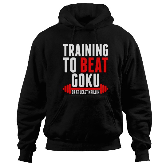 Training To Beat Goku Hoodies