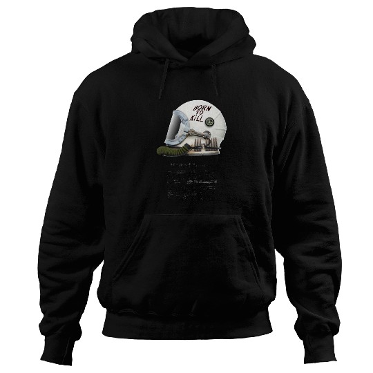 Born To Kill | Space Force Hoodies