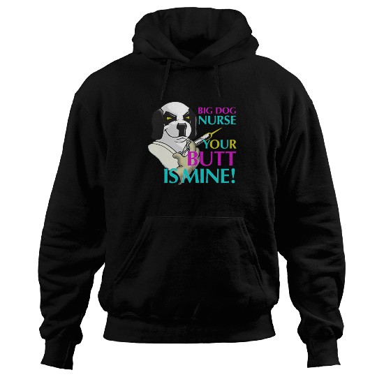 BIG DOG NURSE Hoodies