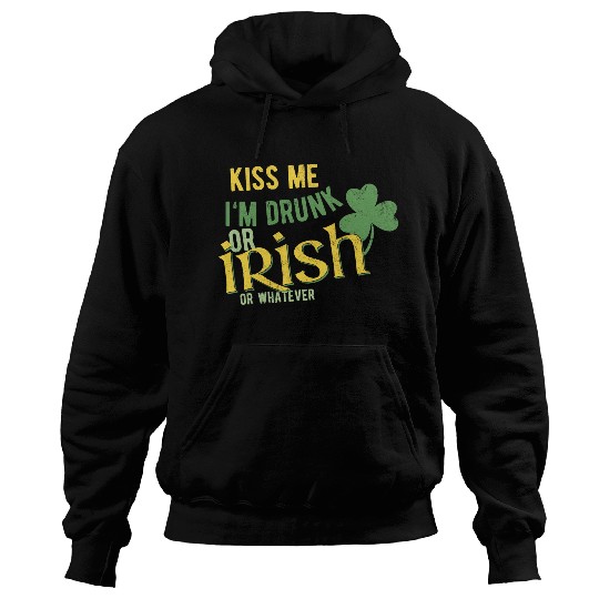 Kiss me I'm drunk Hoodies