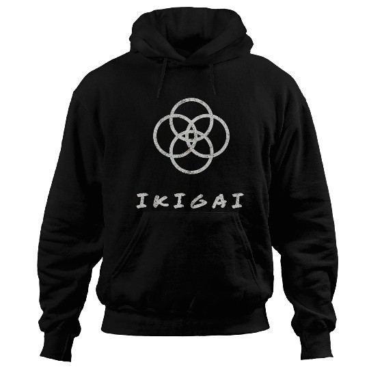 IKIGAI - japanese wisdom - sense of life Hoodies