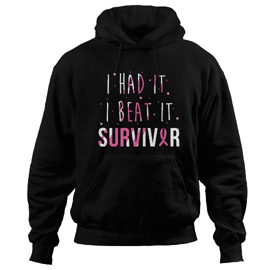 Breast Cancer Survivor I Had It I Beat It Hoodies