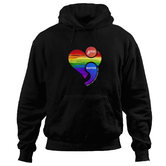 Rainbow Heart Semicolon You Matter Hoodies
