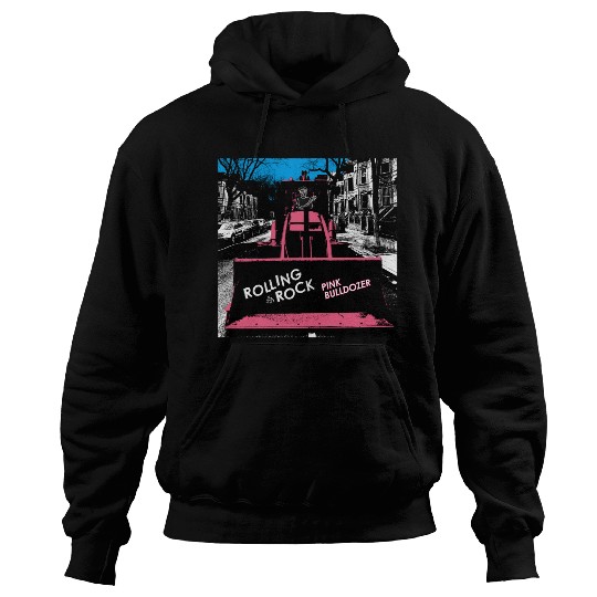 Pink Bulldozer / Rolling Rock Hoodies