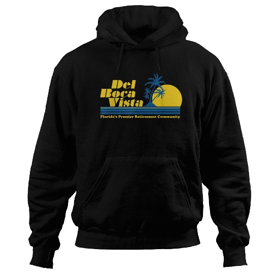 Del Boca Vista Retirement Community Funny No 2376 Hoodies