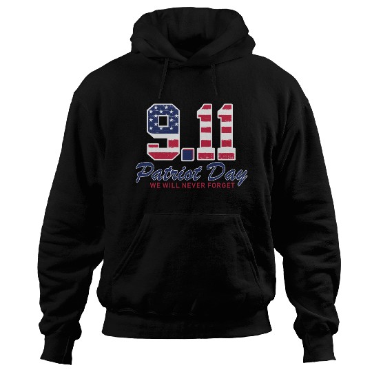 Patriot Day Never Forget 9 11 Anniversary Hoodies