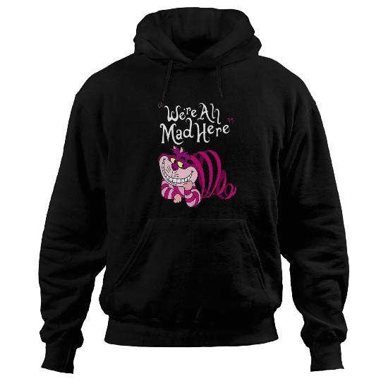 Cheshire Cat Were all Mad Here Cat 1669 Hoodies