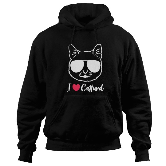 I Love Catturd Funny Hoodies