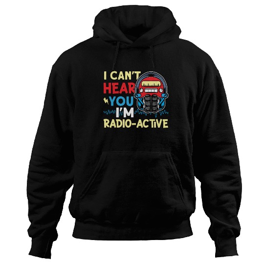 I'm Radio-Active Ham Radio Hoodies